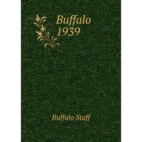 

Книга Buffalo 1939. Buffalo Staff