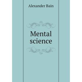 

Книга Mental science