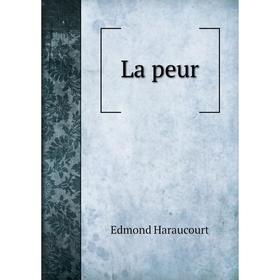 

Книга La peur