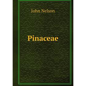 

Книга Pinaceae. John Nelson