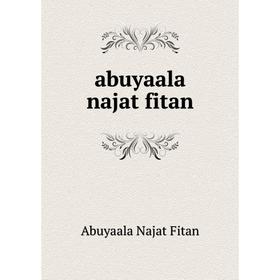 

Книга Abuyaala najat fitan. Abuyaala Najat Fitan