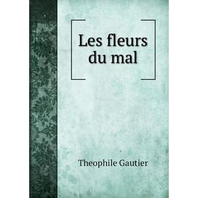 

Книга Les fleurs du mal