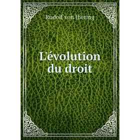 

Книга L'évolution du droit