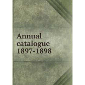 

Книга Annual catalogue 1897-1898. College of William and Mary