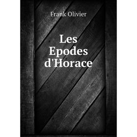 

Книга Les Epodes d'Horace