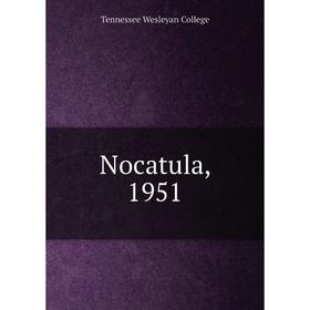 

Книга Nocatula, 1951