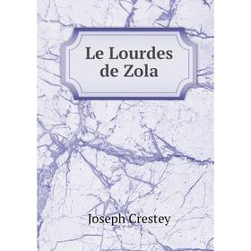

Книга Le Lourdes de Zola