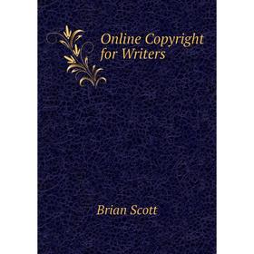 

Книга Online Copyright for Writers