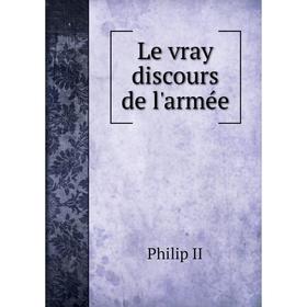 

Книга Le vray discours de l'armée