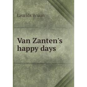 

Книга Van Zanten's happy days. Laurids Bruun