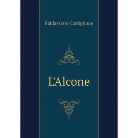 

Книга L'Alcone