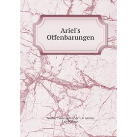 

Книга Ariel's Offenbarungen. L. Achim