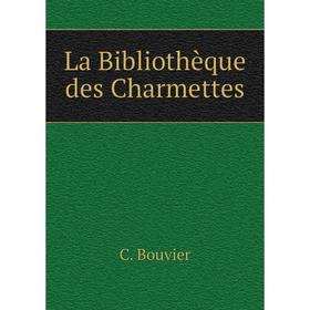 

Книга La Bibliothèque des Charmettes