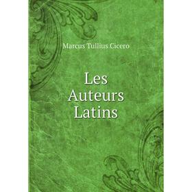 

Книга Les Auteurs Latins