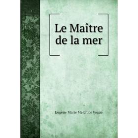 

Книга Le Maître de la mer
