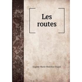 

Книга Les routes