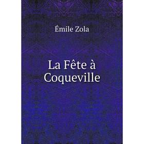 

Книга La Fête à Coqueville