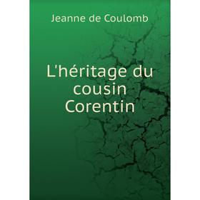 

Книга L'héritage du cousin Corentin