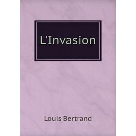 

Книга L'Invasion