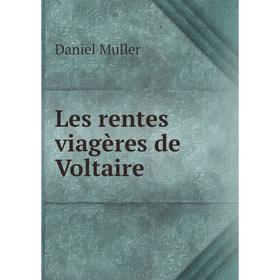 

Книга Les rentes viagères de Voltaire