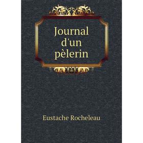 

Книга Journal d'un pèlerin