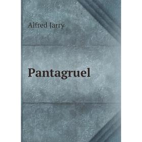 

Книга Pantagruel
