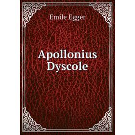 

Книга Apollonius Dyscole. Emile Egger