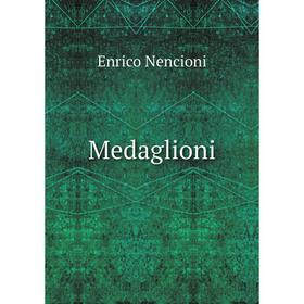 

Книга Medaglioni