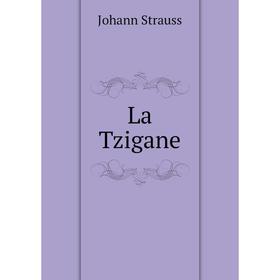 

Книга La Tzigane