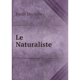 

Книга Le Naturaliste
