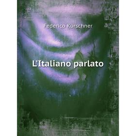 

Книга L'Italiano parlato