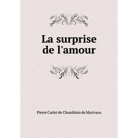 

Книга La surprise de l'amour