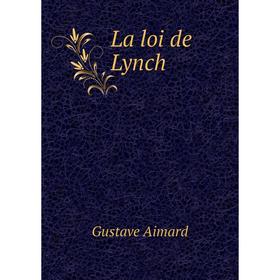 

Книга La loi de Lynch
