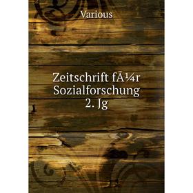

Книга Zeitschrift fÃ¼r Sozialforschung 2. Jg. Various