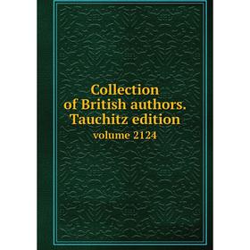 

Книга Collection of British authors. Tauchitz edition. volume 2124