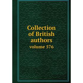 

Книга Collection of British authors. volume 576