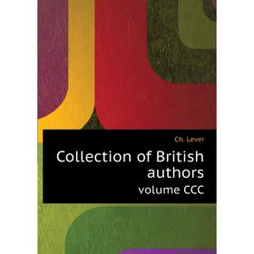 

Книга Collection of British authors. volume CCC. Ch. Lever