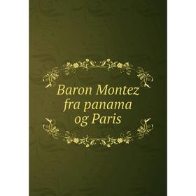 

Книга Baron Montez fra panama og Paris