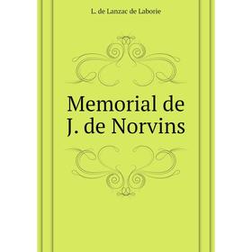 

Книга Memoria l de J de Norvins