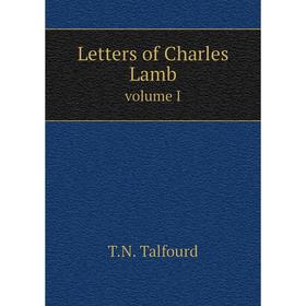 

Книга Letters of Charles Lambvolume I