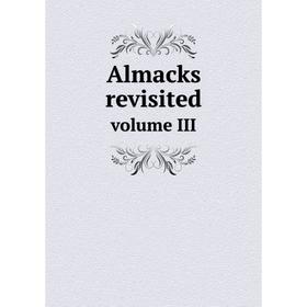 

Книга Almacks revisited. volume III