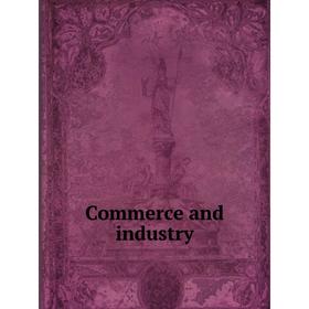 

Книга Commerce and industry