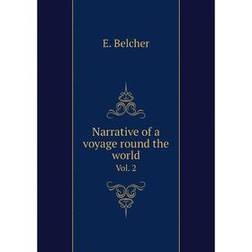 

Книга Narrative of a voyage round the world Vol 2