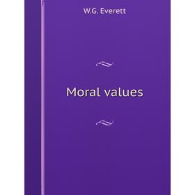 

Книга Moral values
