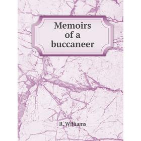 

Книга Memoirs of a buccaneer