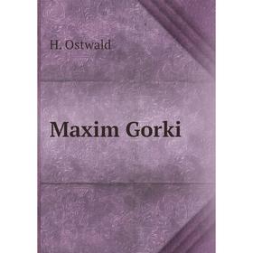 

Книга Maxim Gorki