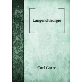 

Книга Lungenchirurgie