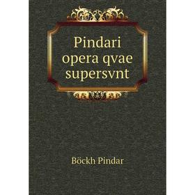 

Книга Pindari opera qvae supersvnt. Böckh Pindar