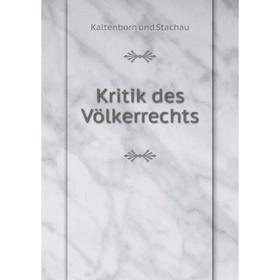 

Книга Kritik des Völkerrechts