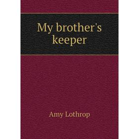 

Книга My brother's keeper